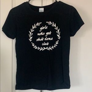 Black T-Shirt “Girls Who Get Shit Done Club”